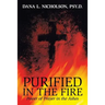 Purified in the Fire: Power of Prayer in the Ashes