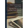 The Thousand and one Quarters of an Hour (Tartarian Tales)