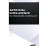 Artificial Intelligence in Modern Conflict