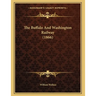 The Buffalo And Washington Railway (1866)