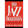 The Jazz Tradition: Second Revised Edition