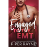 Engaged to the EMT (Large Print)