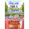 Tea with Jam & Dread