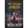 Dark Mountain Ambush