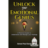 Sensei Self Development Series: Unlock Your Emotional Genius: A Practical Self-Help Guide to Understand and Manage Your Feelings