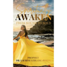 Spiritually Awaken: From Bound to Bold