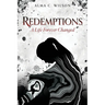 Redemptions: A Life Forever Changed
