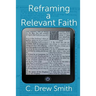 Reframing a Relevant Faith