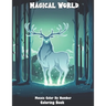 Magical World Mosaic Color By Number Coloring Book: Stress Relieving Color By Number Designs Mermaids, Fairies, Vampires, Dragons, Paisley Patterns An