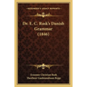 Dr. E. C. Rask's Danish Grammar (1846)