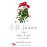 The Mistletoe Murder: And Other Stories