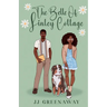 The Belle of Linley Cottage: An Small Town Opposites Attract Romance