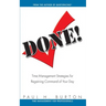Done!: Time Management Strategies for Regaining Command of Your Day