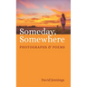 Someday, Somewhere: Photographs and Poems