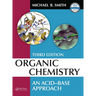 Organic Chemistry: An Acid-Base Approach, Third Edition