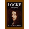 Locke: A Biography