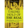 Taking Hold of the Real: Dietrich Bonhoeffer and the Profound Worldliness of Christianity
