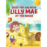 Seize the Day with Lilly Mae at the Beach
