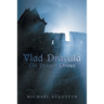 Vlad Dracula: The Dragon Prince