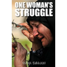 One Woman's Struggle