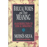 Biblical Words and Their Meaning: An Introduction to Lexical Semantics