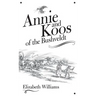 Annie and Koos of the Bushveldt