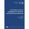 Case Studies on Failure Investigations in Structural and Geotechnical Engineering