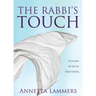 The Rabbi's Touch: Ten Encounters with Jesus that Changed Everything