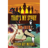 That's My Story: Two Tales