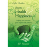 Secrets Of Health & Happiness