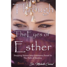 Through the Eyes of Esther: Stepping Stones into Greatness Paved in the Path of Destiny