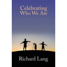 Celebrating Who We Are