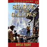 Shadow of the Gallows: Tales of the Old Wild West - Book 7