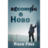 Becoming a Hobo