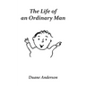 The Life of an Ordinary Man
