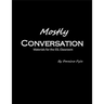 Mostly Conversation: Materials for the ESL Classroom
