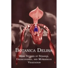Botanica Delira: More Stories of Strange, Undiscovered, and Murderous Vegetation
