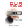 Our House