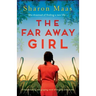 The Far Away Girl: A heartbreaking and gripping novel of tragedy and secrets