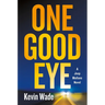 One Good Eye: A Jeep Mullane Novel