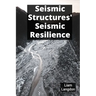 Seismic Structures' Seismic Resilience: Seismic Retrofitting For Enhanced Building Safety
