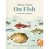 Nathan Outlaw on Fish: A Seafood Handbook: Species - Techniques - Recipes
