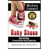 Ruby Shoes: Surviving Prescription Drug Addiction