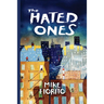 The Hated Ones