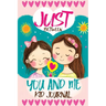 Just Between You and Me Kid Journal: Mother and Daughter Pass Back and Forth a Diary with Prompts, Guided by Love, Meaningful Conversations, Strong Re