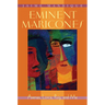 Eminent Maricones: Arenas, Lorca, Puig, and Me
