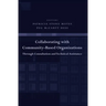 Collaborating with Community-Based Organizations Through Consultation and Technical Assistance