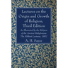 Lectures on the Origin and Growth of Religion, Third Edition