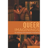 Queer Imaginings: On Writing and Cinematic Friendship