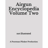 Airgun Encyclopedia Volume Two
